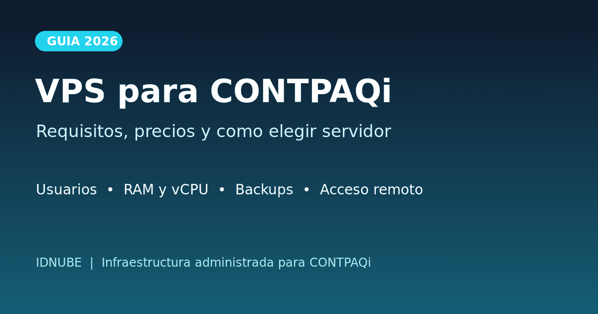VPS Windows administrado por IDNUBE para sistemas CONTPAQi